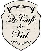 Le Cafe du Val