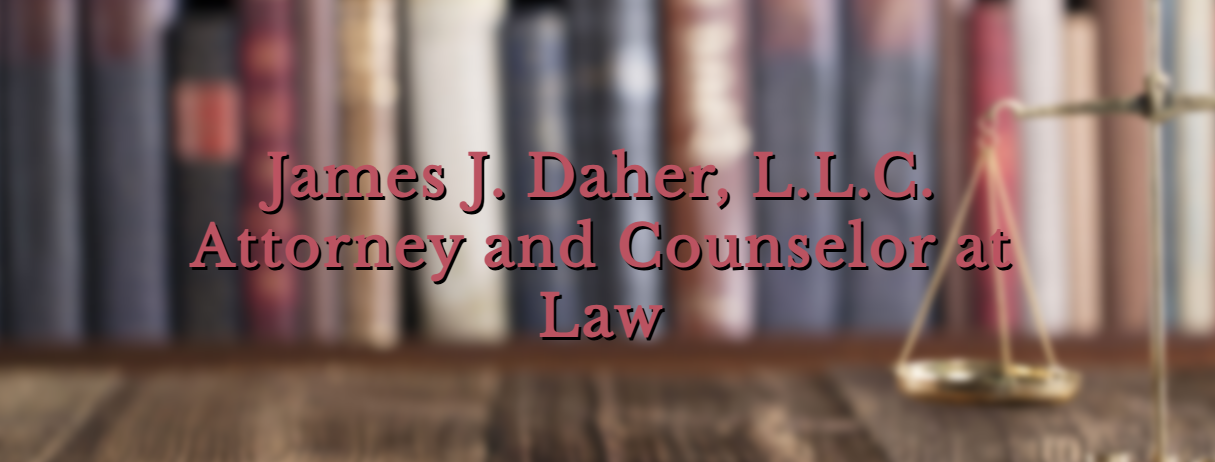 James J. Daher, L.L.C. :  James Daher